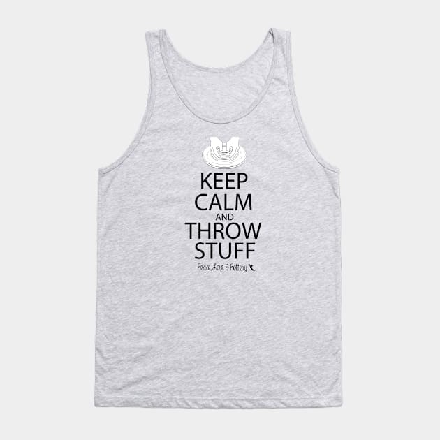 Keep Calm and Throw Pottery Tank Top by DQDesigns By Chele